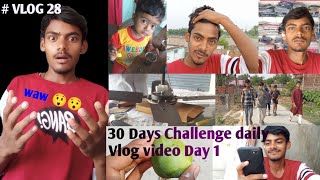 #vlog28 30 DAYS CHALLENGE DAILY VOLG VIDEO || [ DAY 1] MORNING FAN MANGO 🥭NEW  GUEST @SAHILVLOG.07