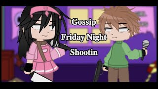 Gossip || Friday Night Shootin || Nene and Pico || Gacha club || Fnf ||