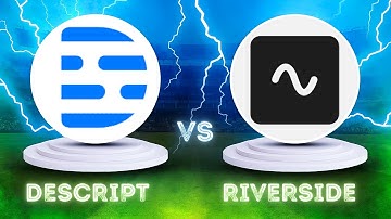 Descript VS Riverside Comparison - Which one is Better?