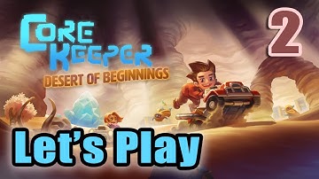 Core Keeper - Full Playthrough - Desert of Beginnings Update (part 2) - Beating the Game
