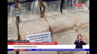 8 APR 2021 BERITA PERDANA - CUBAAN SELUDUP 650KG PIL CAPTAGON TUMPAS