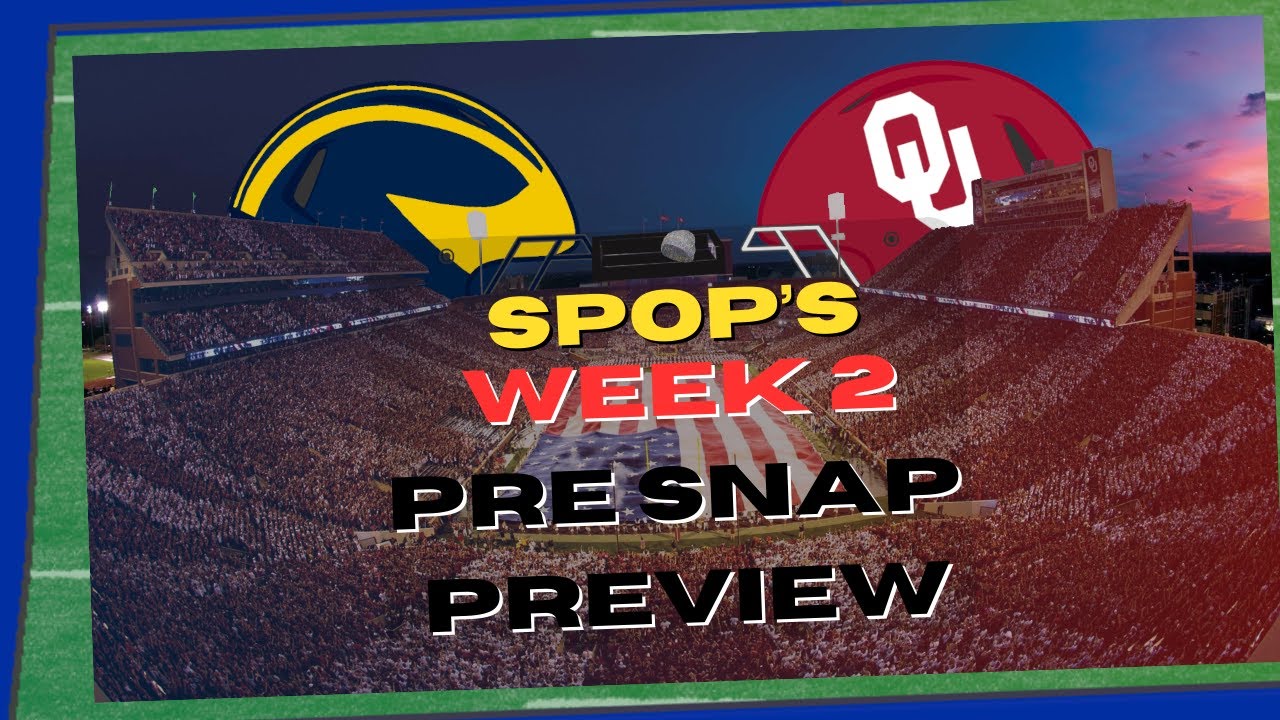 Michigan @ Oklahoma - Week 2 Pre Snap Preview