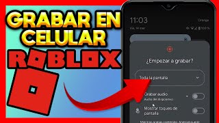 ✅COMO GRABAR EN ROBLOX EN CELULAR