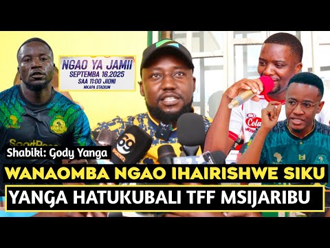 GODY YANGA AFICHUA SIRI SIMBA KUOMBA NGAO YA JAMII IHAIRISHWE SIKU HATUKUBALI HILI WANATAKA KUKIMBIA