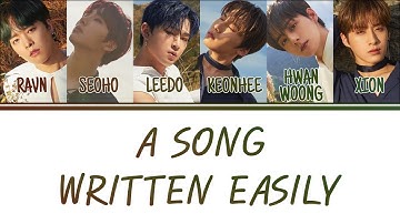 [Color Coded Lyrics] ONEUS (원어스) - 쉽게 쓰여진 노래 (A Song Written Easily) [Han/Rom/Eng]