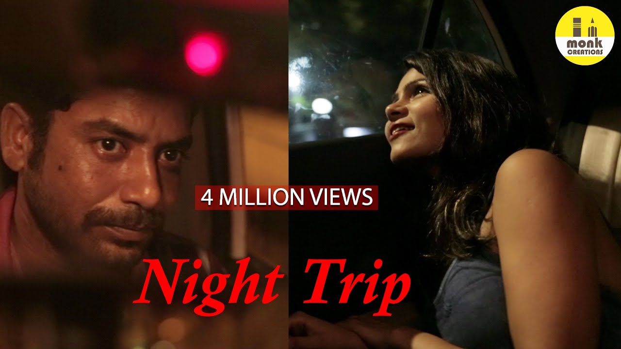 Night Trip || Hindi Short Film 2018 