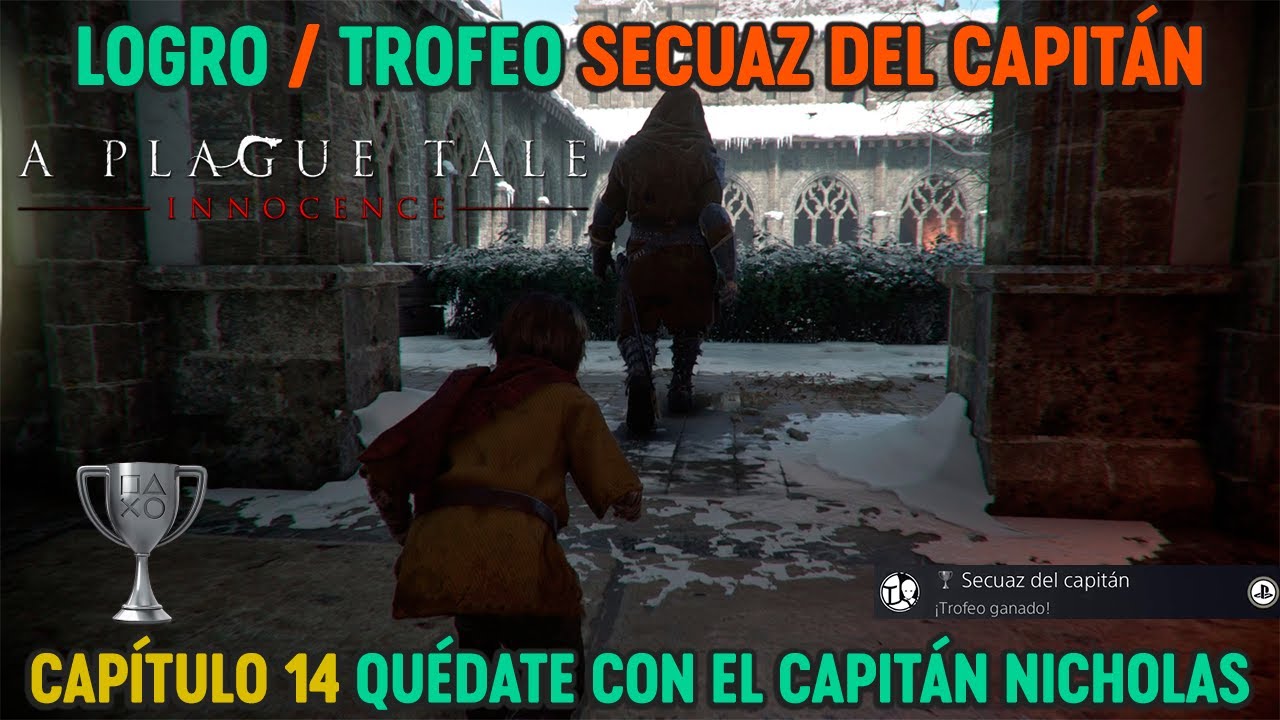 A Plague Tale : Innocence - Logro / Trofeo Secuaz del capitán (Quédate con el capitán Nicholas)