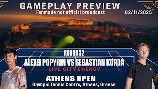 Alexei Popyrin vs Sebastian Korda | ATP 250 Athens Open 2025 | Gameplay Preview