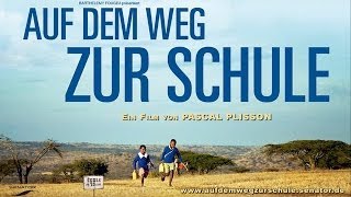 AUF DEM WEG ZUR SCHULE - Trailer Deutsch - Cosmic Cine Schulvorstellung 2014