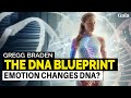 Gregg Braden - The DNA Blueprint: How Our Genes Shape Our Internal and External Reality