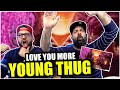 OUR SOUL LEFT!! Young Thug - Love You More (with Nate Ruess, Gunna & Jeff Bhasker) *REACTION!!