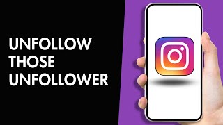 How to Unfollow People on Instagram who Don't Follow you back screenshot 4