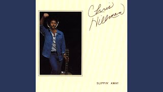 Video thumbnail of "Chris Hillman - Slippin' Away"