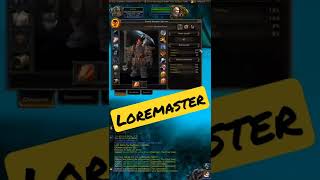 Loremaster. Finally.