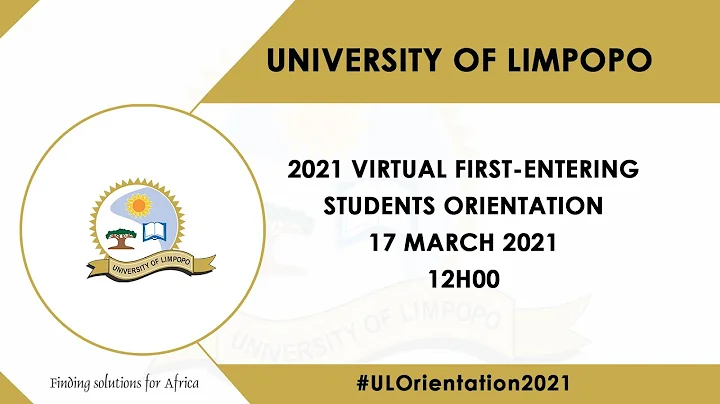 University of Limpopo 2021 Virtual First-Entering Orientation Programme