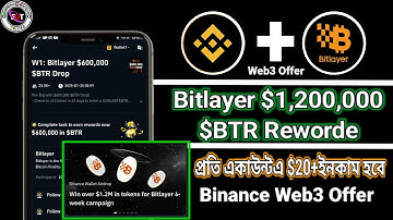 Binance Web3 Bitlayer Week1 Airdrop $1,200,000 $BTR Token  || Binance Web3 New Big Airdrop #binance