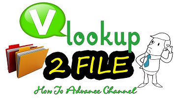 Vlookup Giữa 2 File (Sử Dụng Các Hàm Trên 2 File Khác Nhau)