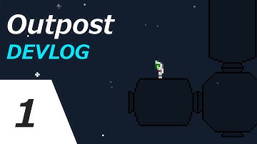 Outpost Devlog [1] - Basic Prototype (6/25/2015)