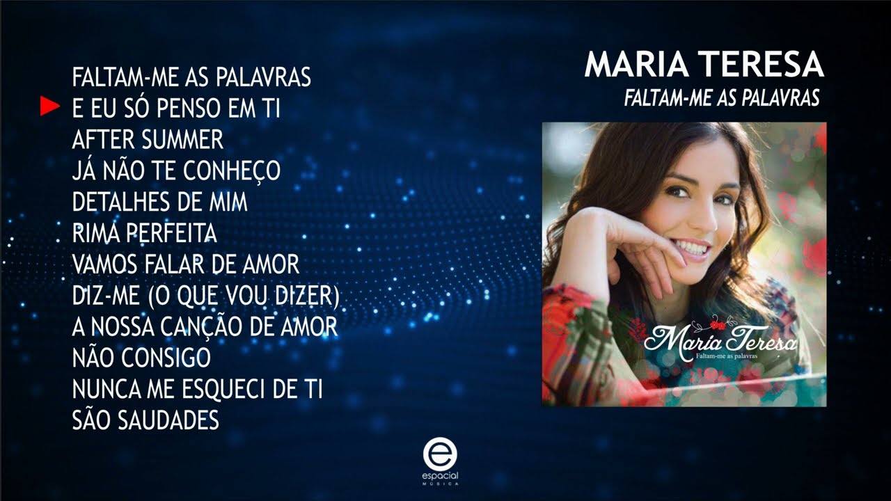 Maria Teresa – Faltam-me as palavras (Full album) 