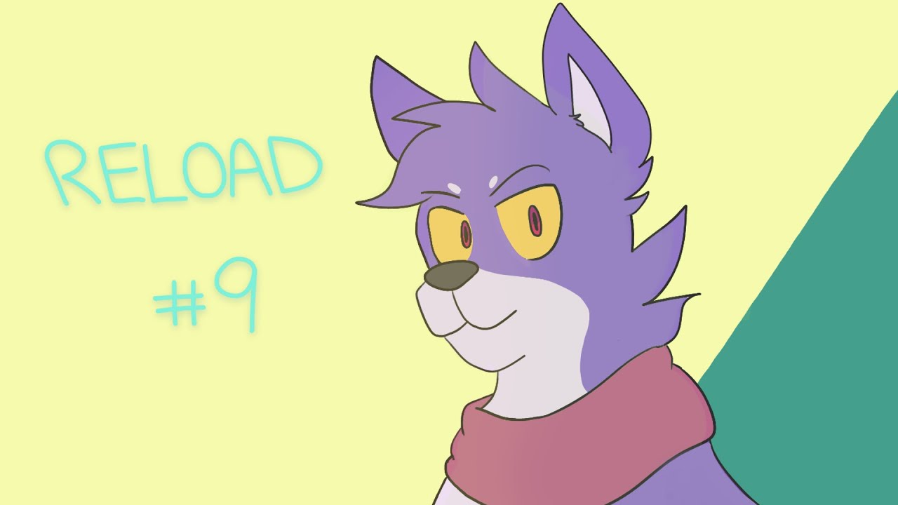 Reload - Anything Map | Part 9 for BitterCyder