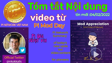 Pi Network_Tóm tắt nội dung video cập nhật mới hôm nay cho pioneers