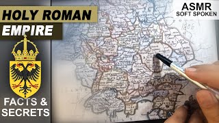 Asmr Facts The Holy Roman Empire History Facts And Secrets Asmr Soft Spoken