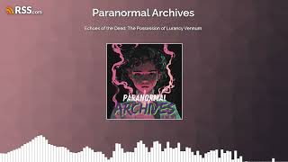 Echoes Of The Dead The Possession Of Lurancy Vennum