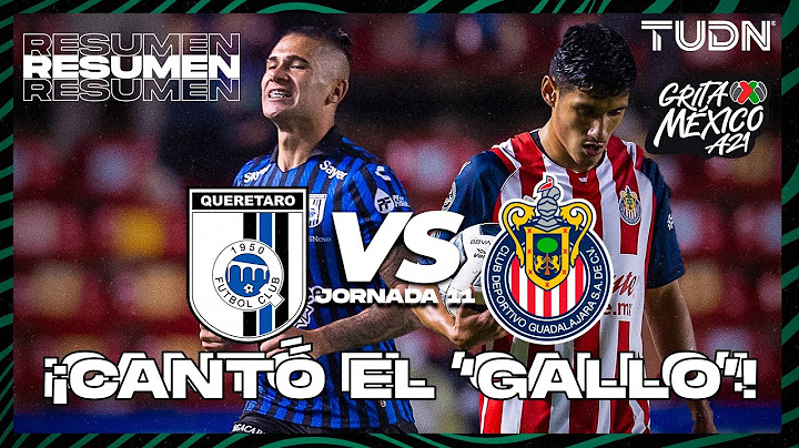 Highlights and goals | Querétaro vs. Chivas | Grita México AP2021 - J11 | TUDN