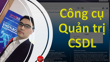 Các công cụ quản lý Cơ sở dữ liệu - Thực hành (3.6) | Oracle Database Tutorial | Trần Văn Bình