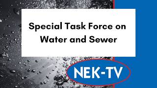 Water and Sewer Task Force 7 16 2026 Water and Sewer Task Force 7 16 2026