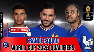 Plantilla de la selección francesa para las eliminatorias al Mundial 2026 | Actualización de sept...