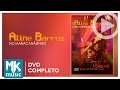 Aline Barros - Path of Miracles (COMPLETE DVD)