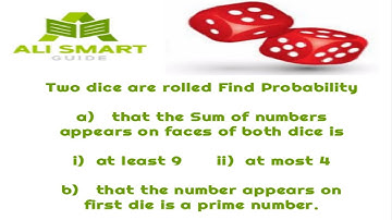 2 dice are rolled find Probability that the sum of numbers appears on faces of both is at least 9