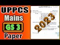 UPPCS MAINS GENERAL STUDIES PAPER 3 || 2023 || UPPCS मुख्य परीक्षा सामान्य अध्ययन पेपर 3 || 2023 ||