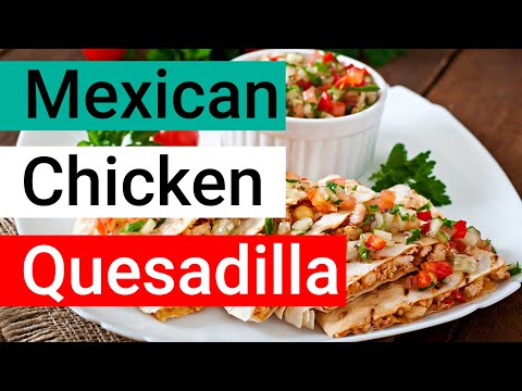 Видео: Тахианы Quesadilla-г хэрхэн яаж хийх вэ