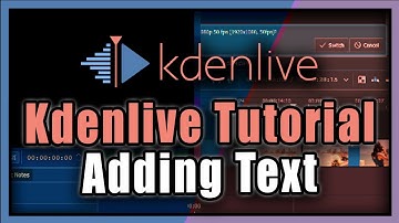 Kdenlive Tutorial Anding Text: Quick and Simple