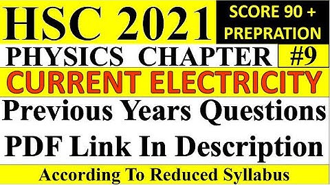 HSC PYQs PDF | Chapter 9 | Current Electricity | Physics | HSC Exam 2021 Preparation