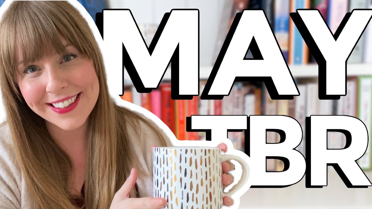 May TBR 🌷 What I Want to Read in May 2021 | 