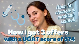 HOW TO CHOOSE A MEDICAL SCHOOL | How I got 3 offers to study Medicine at UNI with a LOW UCAT score