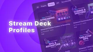 Stream Deck Profiles For Voicemod The Fastest Way To Upgrade Your Setup