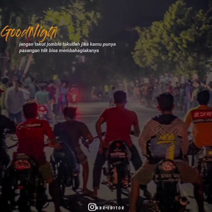 Story Wa Drag Bike | Jomblo Malam | Balap Liar !!