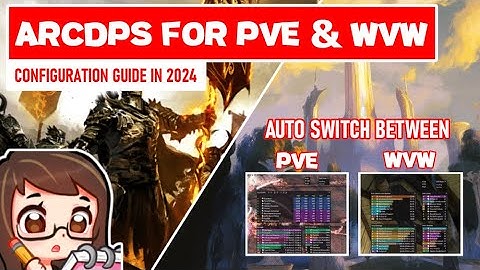 Configuring ArcDPS in 2024: Quick guide for both PvE and WvW | Guild Wars 2