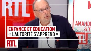 Enfance : "L'autorité s'apprend et ne doit plus être un tabou"