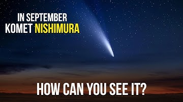 The Unique Spectacle of Comet Nishimura: What You Need to Know!