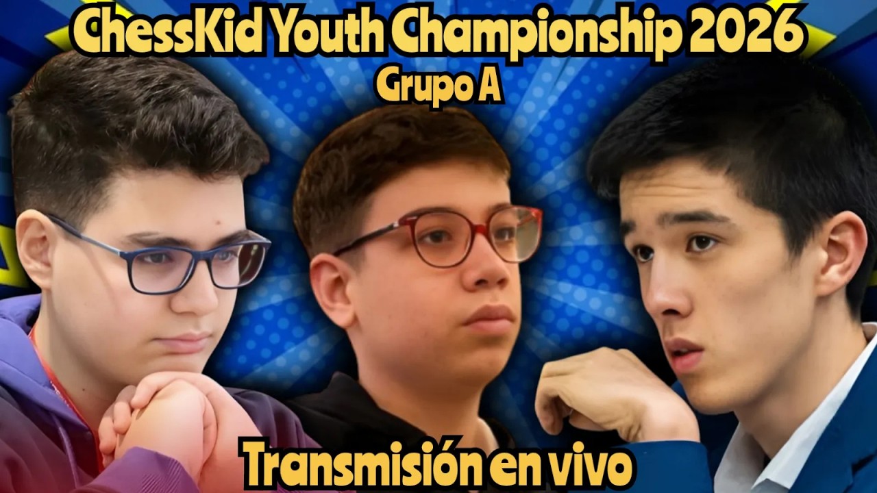 !🔥ORO, ERDOGMUS, WOODWARD🔥! CHESSKID YOUTH CHAMPIONSHIP 2026 - DÍA 1🔥!