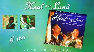 Download lagu Don Moen & Paul Wilbur - Heal Our Land (Live From Korea) (Full) (1999)