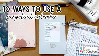 Maximize Your Time Ten Ways to use a Perpetual Calendar with a free graphic