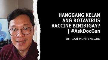 ROTAVIRUS VACCINE until what age should it be given? | #AskDocGan