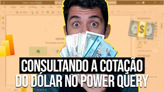 Consultando a cotacao do dolar automatica pelo Banco Central no Power Query