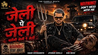 जेली पे जेली (Jeli Pe Jeli) | Sagar Fatehgarhiya | The Pandla Beats | Latest Haryanvi Song 2026